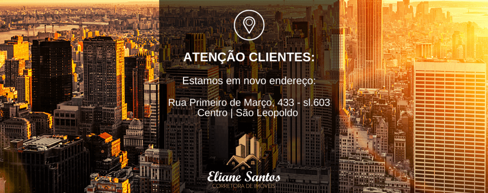 Banner Imobiliária em Esteio e São Leopoldo - Eliane Santos | Encontre aqui casas e apartamentos em Esteio 1